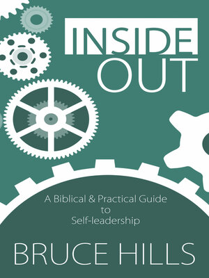 cover image of Inside Out: a Biblical and Practical Guide to Self-Leadership